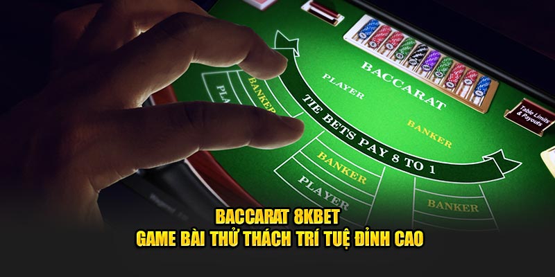 baccarat-8kbet